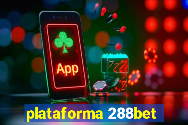 plataforma 288bet